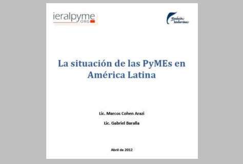 Estudio IERALPyME: La situacin de las PyMEs en Amrica Latina