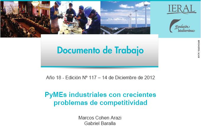 Estudio IERALPyME: PyMEs industriales con crecientes problemas de competitividad