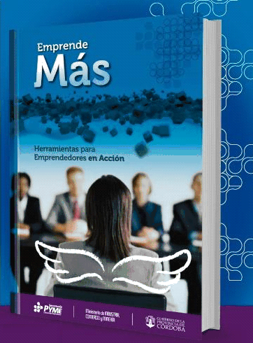 Libro para emprendedores y PyMEs: Emprende Ms