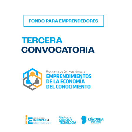 Fondo de Coinversin para Emprendimientos de la Economa del Conocimiento - Parte 3.